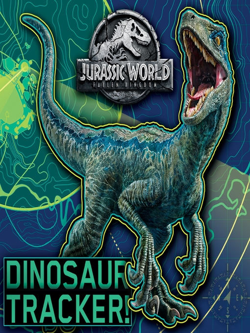 Title details for Dinosaur Tracker! (Jurassic World by Rachel Chlebowski - Available